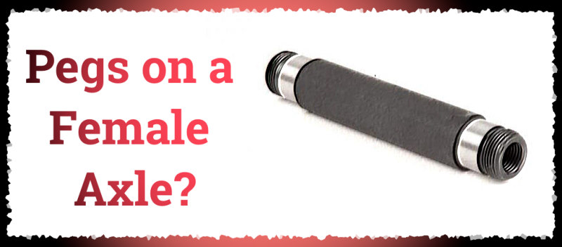 Read more about the article What It Takes To Install Pegs On a Female Axle (BMX Secrets)
